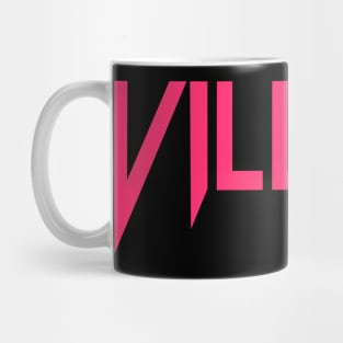 Villain (Sweet Pink) Mug